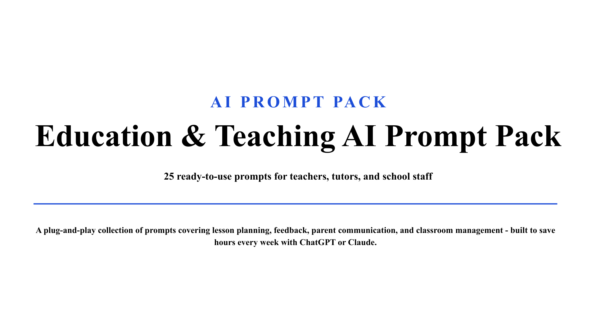 AI Teaching Prompt Pack – ChatGPT & Claude Prompts for Teachers