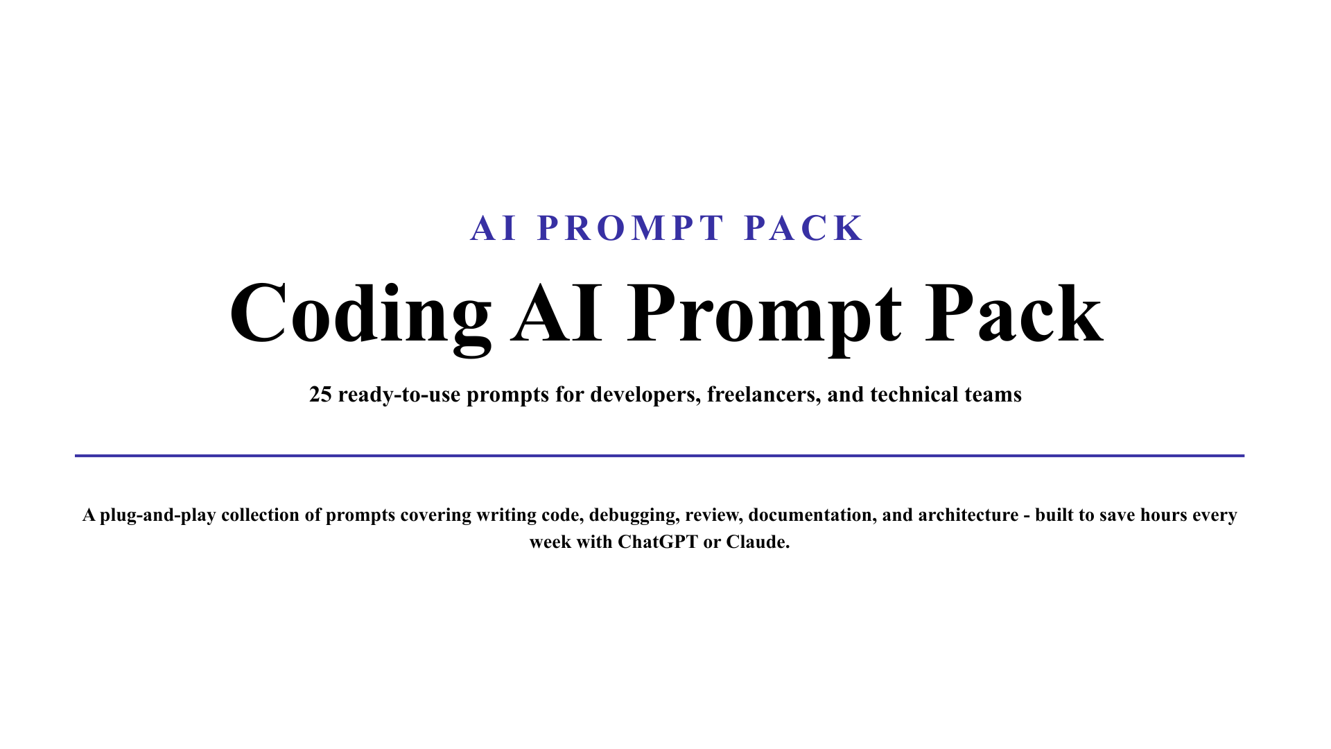 AI Coding Prompt Pack – 25 ChatGPT & Claude Prompts for Developers