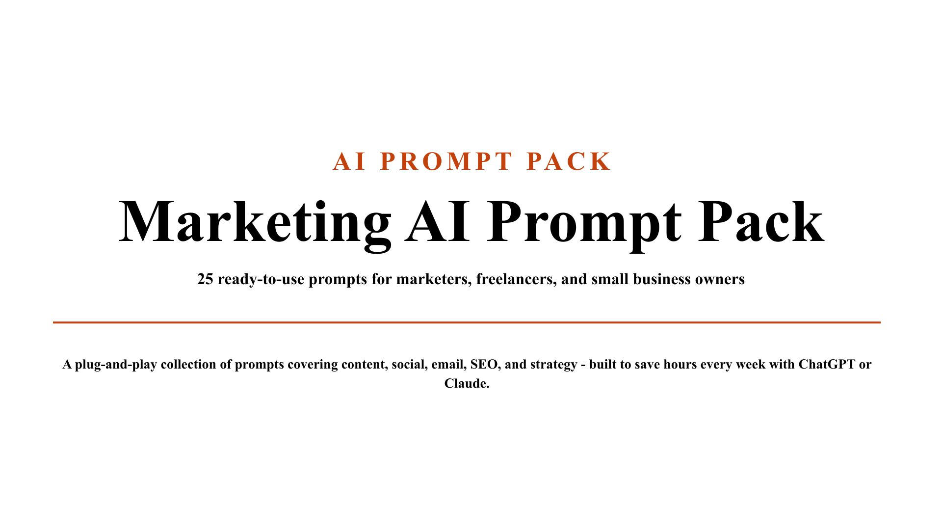 AI Marketing Prompt Pack – 25 ChatGPT & Claude Prompts for Marketers